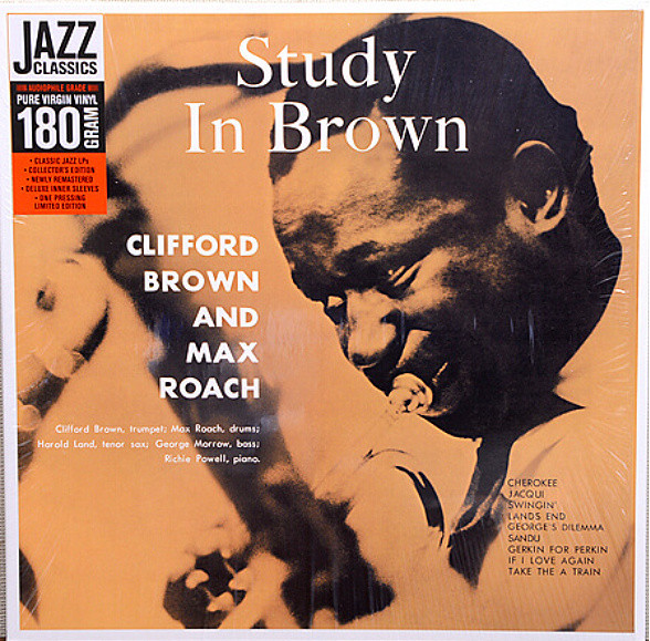 BROWN, CLIFFORD -QUINTET- – BROWN, CLIFFORD -QUINTET- – STUDY IN BROWN 180GR.// WITH MAX ROACH