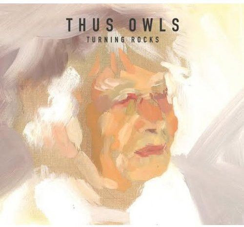 THUS:OWLS – THUS:OWLS – TURNING ROCKS LP + DOWNLOAD