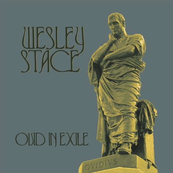 STACE, WESLEY – STACE, WESLEY – OVID IN EXCILE U.S. RSD 2014 EXCLUSIVE W/10 UNRELEASED TRACKS