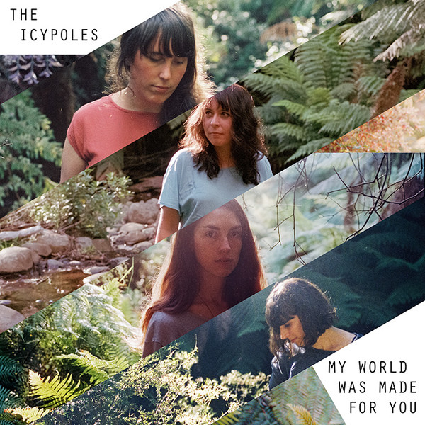ICYPOLES – ICYPOLES – MY WORLD WAS MADE FOR YOU