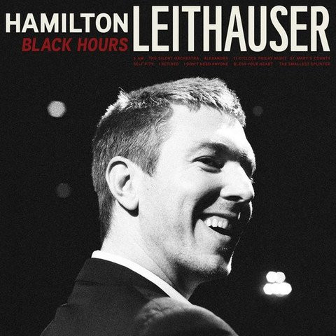 LEITHAUSER, HAMILTON – LEITHAUSER, HAMILTON – BLACK HOURS HEAVYWEIGHT VINYL LP WITH DOWNLOAD CODE
