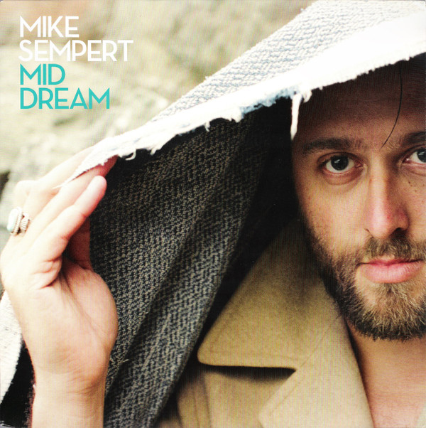 SEMPERT, MIKE – SEMPERT, MIKE – MID DREAM