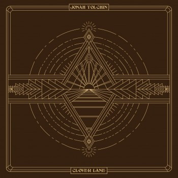 TOLCHIN, JONAH – TOLCHIN, JONAH – CLOVER LANE =NEW JERSEY SSW FEAT. LOS LOBOS' STEVE BERLIN A.O.=