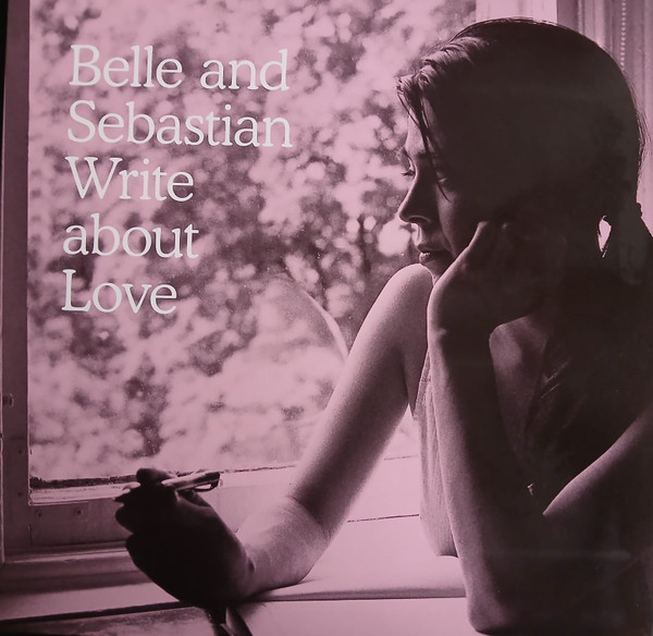 BELLE & SEBASTIAN – BELLE & SEBASTIAN – WRITE ABOUT LOVE