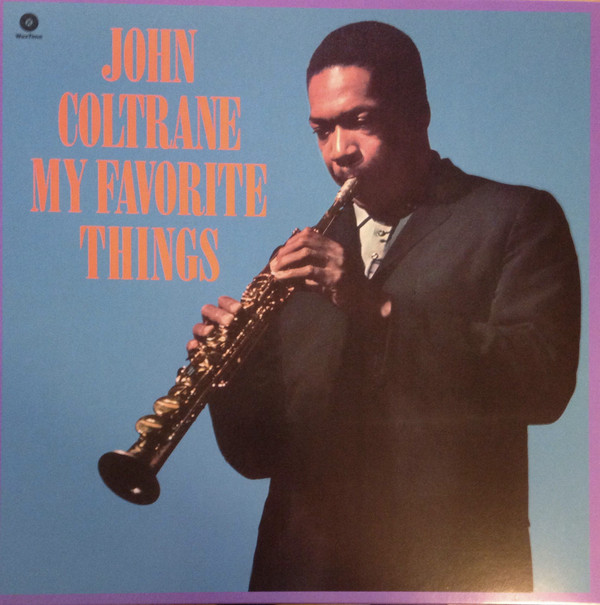 COLTRANE, JOHN – COLTRANE, JOHN – MY FAVORITE THINGS 1 BONUS TRACK/180GR.