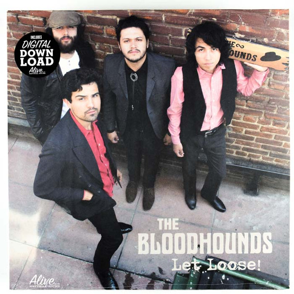 BLOODHOUNDS – BLOODHOUNDS – LET LOOSE!