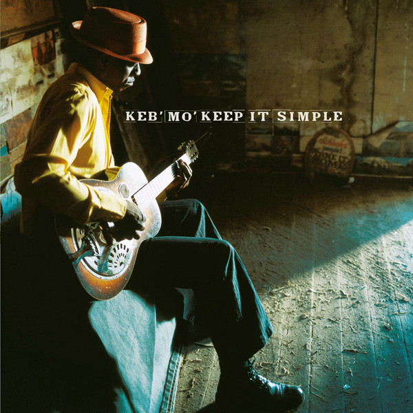 KEB' MO' – KEB' MO' – KEEP IT SIMPLE 180GR. AUDIOPHILE VINYL/INCL. INSERT/1ST.TIME ON VINYL