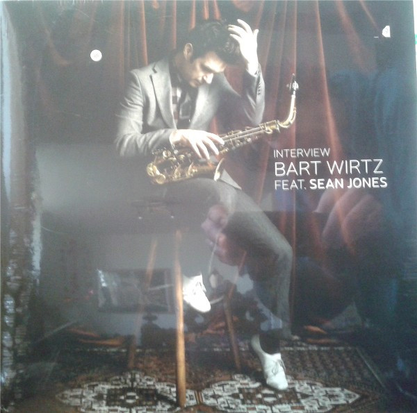 WIRTZ, BART FT JONES, ... – WIRTZ, BART FT JONES, ... – INTERVIEW