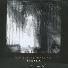 BJORKLUND, MAGGIE – BJORKLUND, MAGGIE – SHAKEN JACK WHITE'S STEELGUITAR ARTIST 2ND SOLO ALBUM