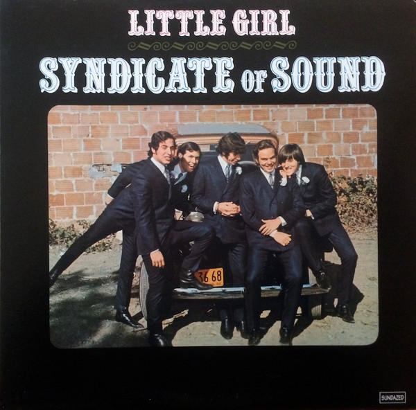 SYNDICATE OF SOUND – SYNDICATE OF SOUND – LITTLE GIRL ON "SUNDAZED" ON LTD-ED-COLORED-VINYL