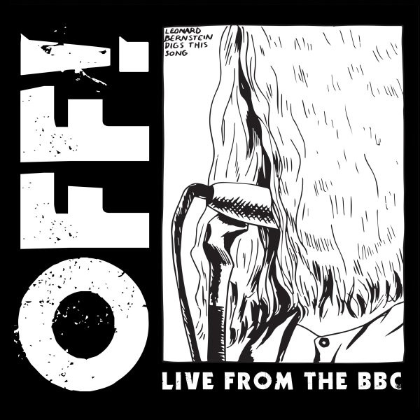 OFF! – OFF! – LIVE FROM THE BBC RSD 2015