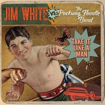 WHITE, JIM VS THE PACK... – WHITE, JIM VS THE PACK... – TAKE IT LIKE A MAN