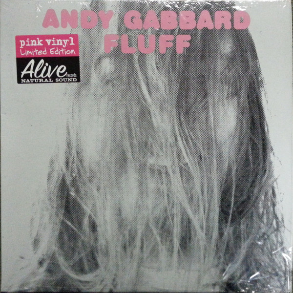GABBARD, ANDY – GABBARD, ANDY – FLUFF
