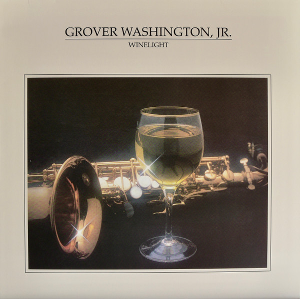 GROVER WASHINGTON, JR. – GROVER WASHINGTON, JR. – WINELIGHT 180 GRAM AUDIOPHILE VINYL