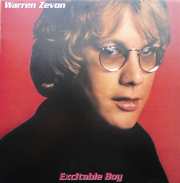 ZEVON, WARREN – ZEVON, WARREN – EXCITABLE BOY 180 GRAM / INSERT / PRODUCED BY JACKSON BROWNE
