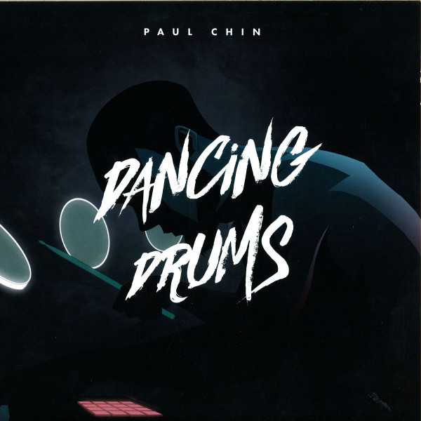 CHIN, PAUL – CHIN, PAUL – DANCING DRUMS