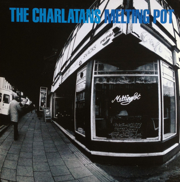 CHARLATANS – CHARLATANS – MELTING POT -BEST OF-