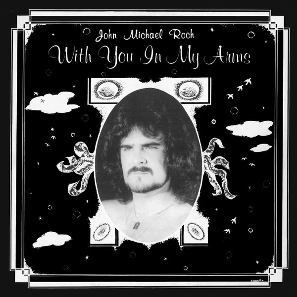 ROCH, JOHN MICHAEL – ROCH, JOHN MICHAEL – WITH YOU IN MY ARMS .. MY ARMS
