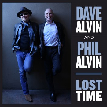 ALVIN, DAVE & PHIL... – ALVIN, DAVE & PHIL... – LOST TIME LP+ DOWNLOAD CODE