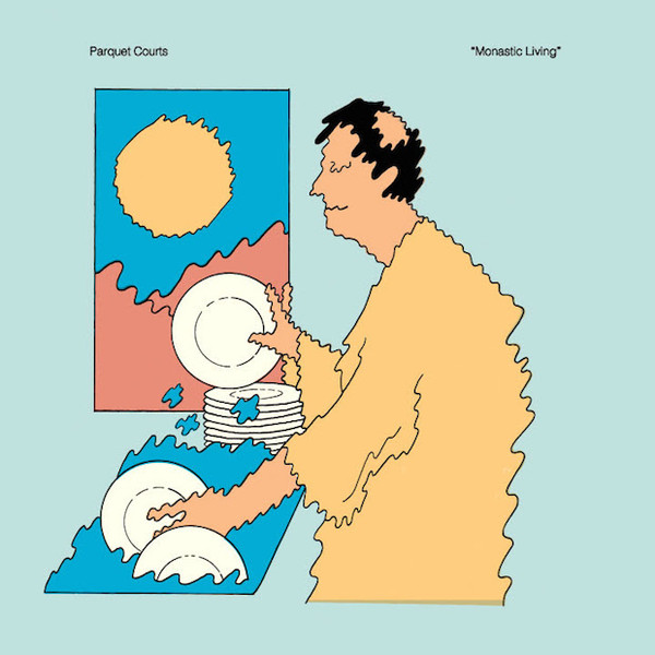 PARQUET COURTS – PARQUET COURTS – MONASTIC LIVING NINE TRACK EP
