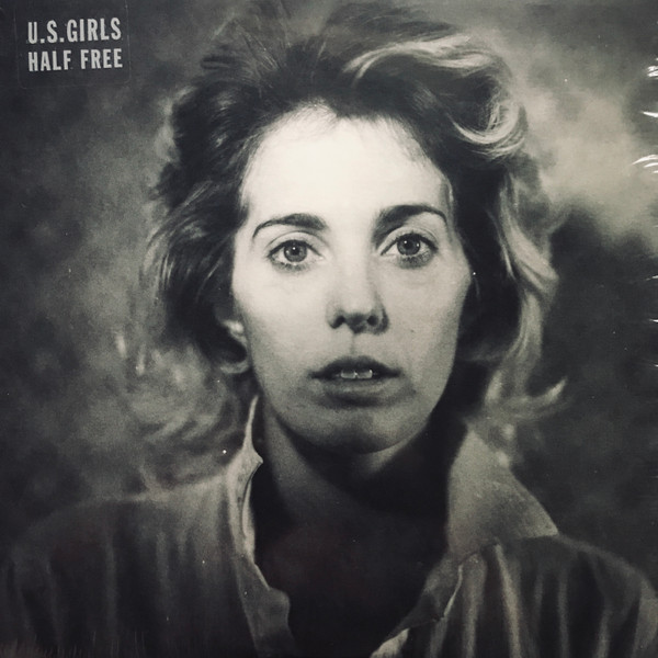U.S. GIRLS – U.S. GIRLS – HALF FREE