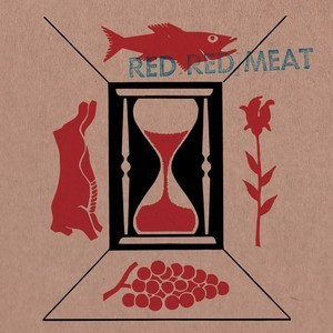 RED RED MEAT – RED RED MEAT – RED RED MEAT 4 BONUS TRACKS