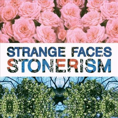 STRANGE FACES – STRANGE FACES – STONERISM