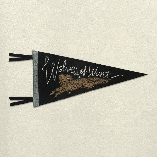 BENT SHAPES – BENT SHAPES – WOLVES OF WANT