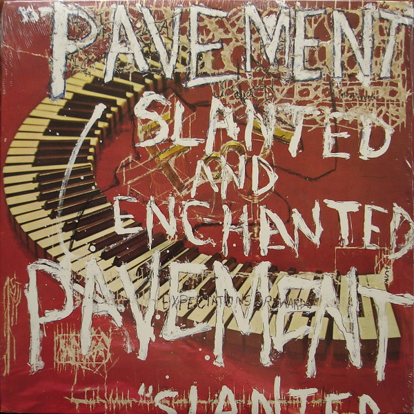 PAVEMENT – PAVEMENT – SLANTED & ENCHANTED