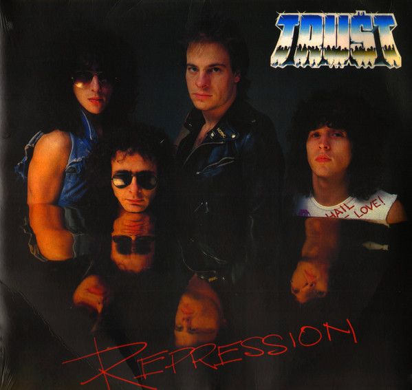 TRUST – TRUST – REPRESSION