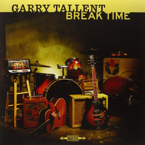 TALLENT, GARY – TALLENT, GARY – BREAK TIME THE ONE AND ONLY BASSIST OF THE E STREET BAND !