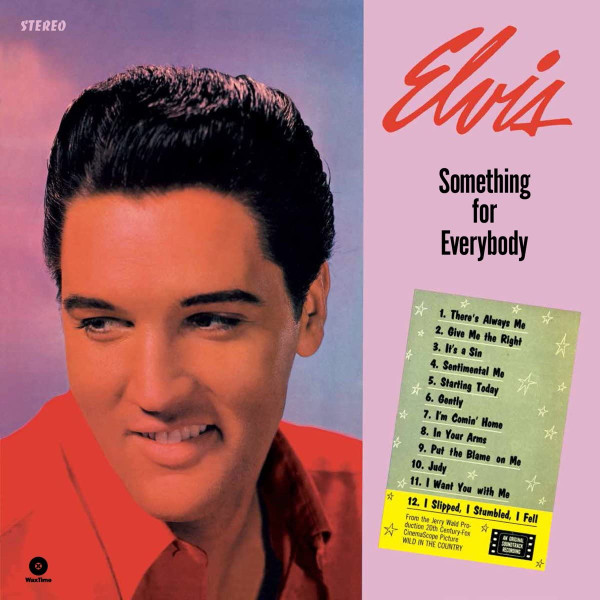PRESLEY, ELVIS – PRESLEY, ELVIS – SOMETHING FOR EVERYBODY .. EVERYBODY/ 180GR./ 2 BONUS TRACKS