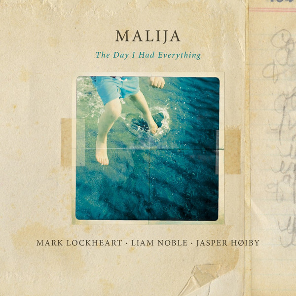 LOCKHEART – LOCKHEART – MALIJA-THE DAY I HAD E... EVERYTHING