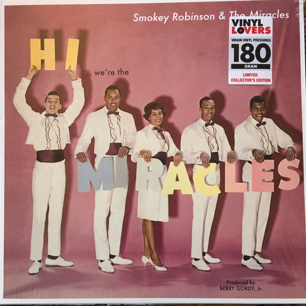 ROBINSON, SMOKEY – ROBINSON, SMOKEY – HI WE'RE THE MIRACLES & THE MIRACLES/ + 5 BONUS TRACKS/ 180 GRAM