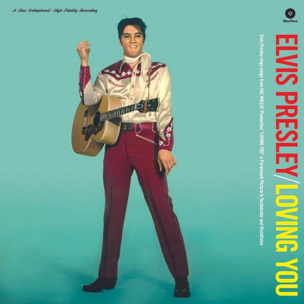 PRESLEY, ELVIS – PRESLEY, ELVIS – LOVING YOU 3 BONUS TRACKS/ 180GR.