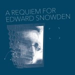 COLLINGS, MATTHEW – COLLINGS, MATTHEW – A REQUIEM FOR EDWARD S... .. EDWARD SNOWDEN / 180GR.