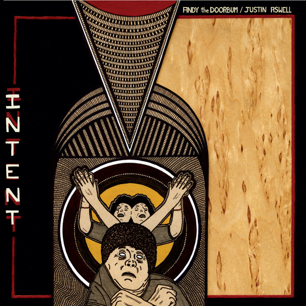 ANDY THE DOORBUM &... – ANDY THE DOORBUM &... – INTENT