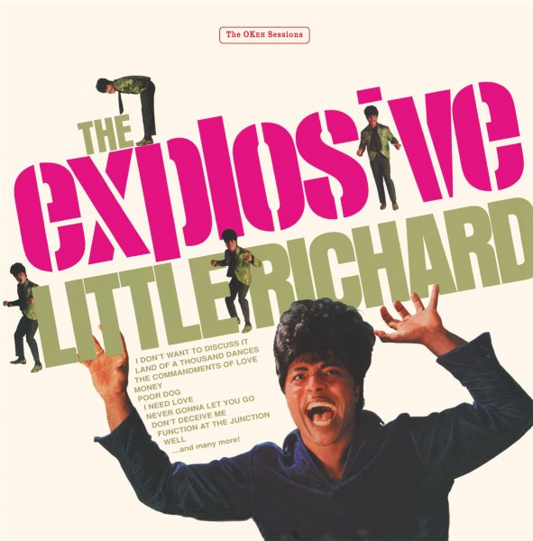 RICHARD, LITTLE – RICHARD, LITTLE – EXPLOSIVE LITTLE RICHARD LITTLE RICHARD'S MID-SIXTIES COMEBACK ALBUM + BONUS