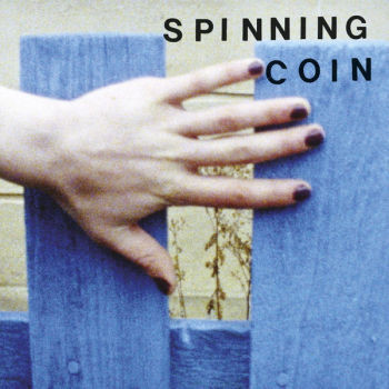 SPINNING COIN – SPINNING COIN – ALBANY