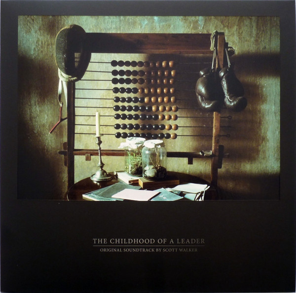 WALKER, SCOTT – WALKER, SCOTT – CHILDHOOD OF A LEADER ... .. O.S.T.