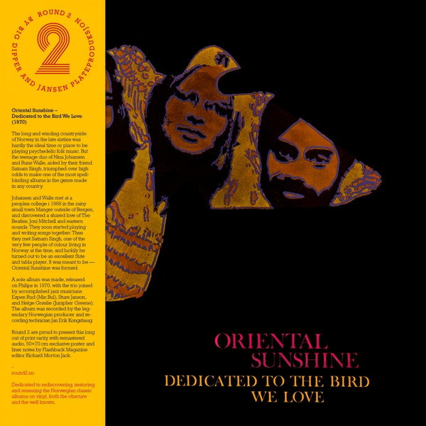 ORIENTAL SUNSHINE – ORIENTAL SUNSHINE – DEDICATED TO THE BIRD WE
