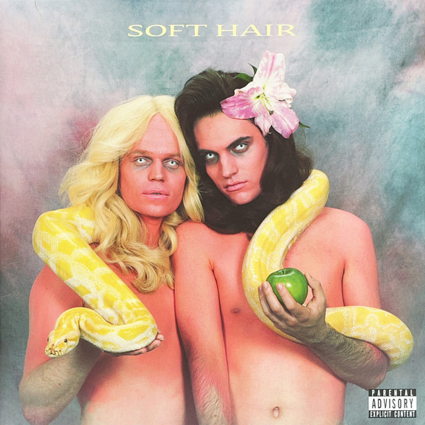 SOFT HAIR – SOFT HAIR – SOFT HAIR HEAVYWEIGHT GATEFOLD