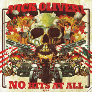 OLIVERI, NICK – OLIVERI, NICK – N.O. HITS AT ALL V.1