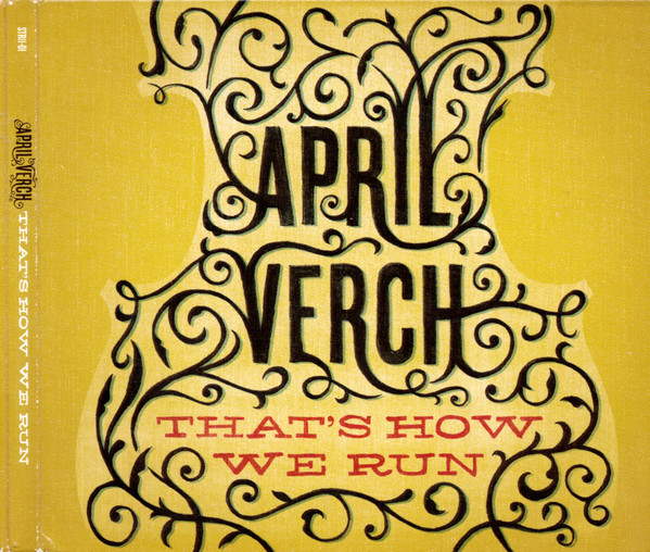 VERCH, APRIL – VERCH, APRIL – THATS HOW WE RUN