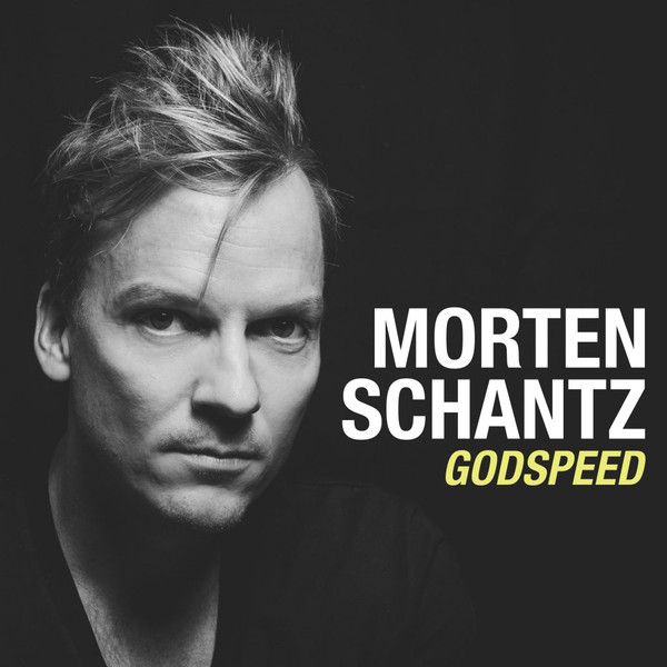 SCHANTZ, MORTEN – SCHANTZ, MORTEN – GODSPEED