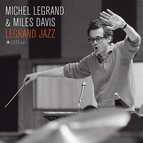 LEGRAND, MICHEL & ... – LEGRAND, MICHEL & ... – LEGRAND JAZZ 180GR.