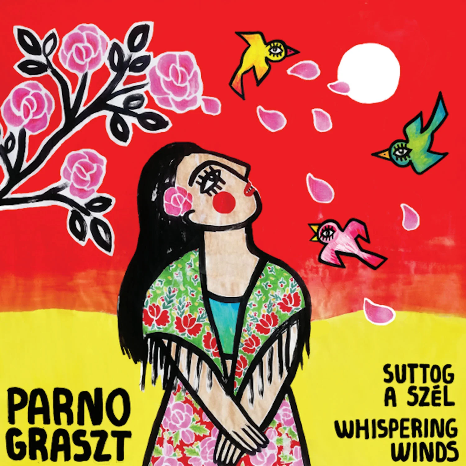 PARNO GRASZT – PARNO GRASZT – SUTTOG A SZÉL